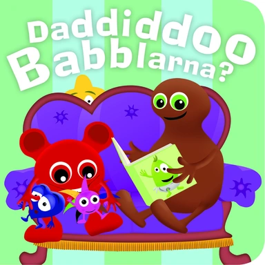 Babblarna - Daddiddoo Babblarna