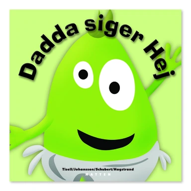 Babblarna - Dadda Siger Hej