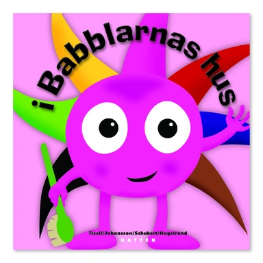 Babblarna - I Babblarnas Hus