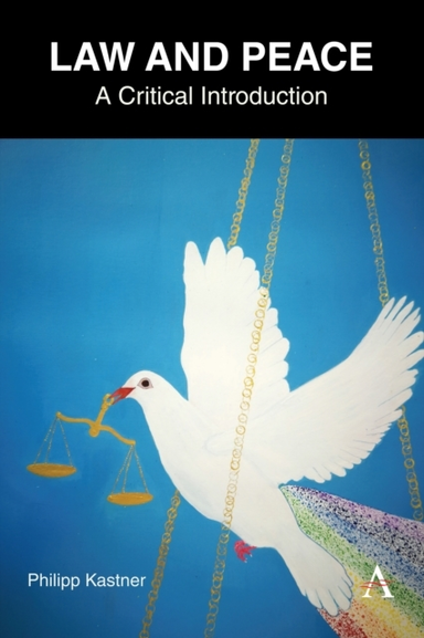 Law And Peacea Critical Introduction
