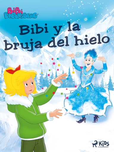 Bibi Blocksberg (2) - Bibi y la bruja del hielo