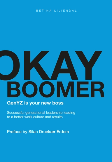 Okay boomer – GenYZ is your new boss