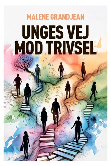 Unges vej mod trivsel