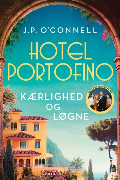 Hotel Portofino - Kærlighed og løgne