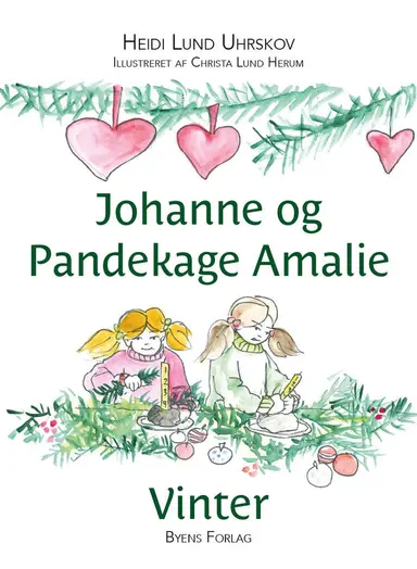 Johanne og Pandekage Amalie