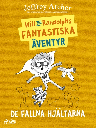 Will och Randolphs fantastiska äventyr – De fallna hjältarna