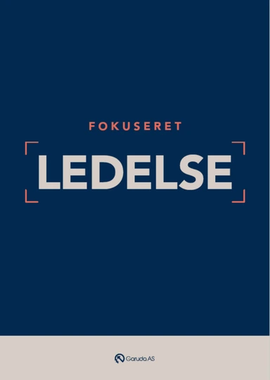 Fokuseret ledelse