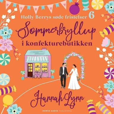 Sommerbryllup i konfekturebutikken