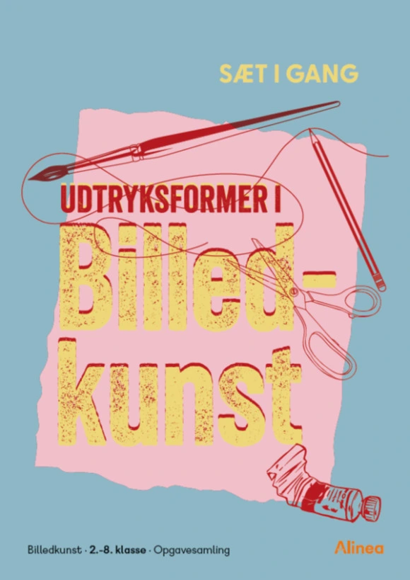 Billede af Sæt i gang: Udtryksformer i billedkunst
