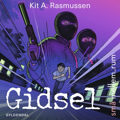 små mellem_rum. Gidsel