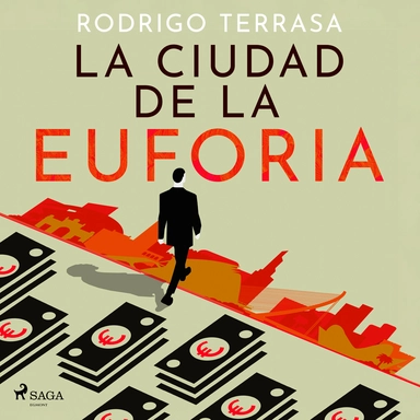 La ciudad de la euforia