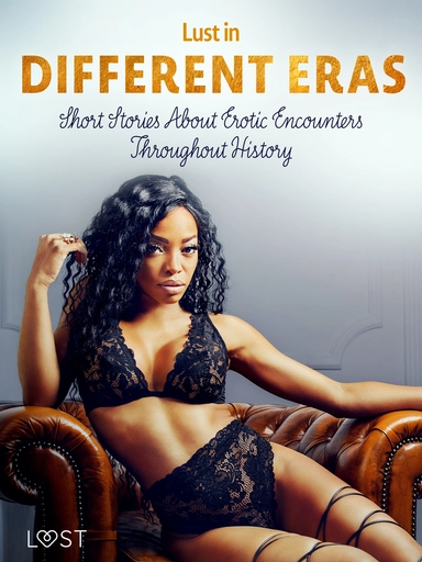 Lust in Different Eras
