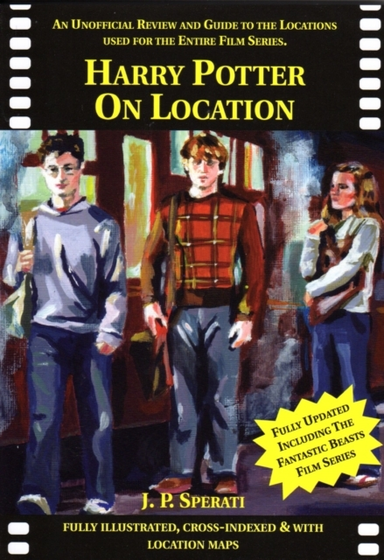 Harry Potter On Locationan Unofficial Review and Guide To Th