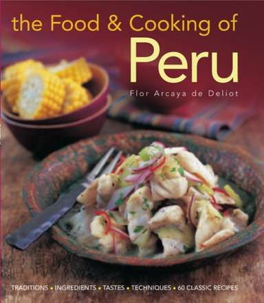 Food and Cooking Of Peru