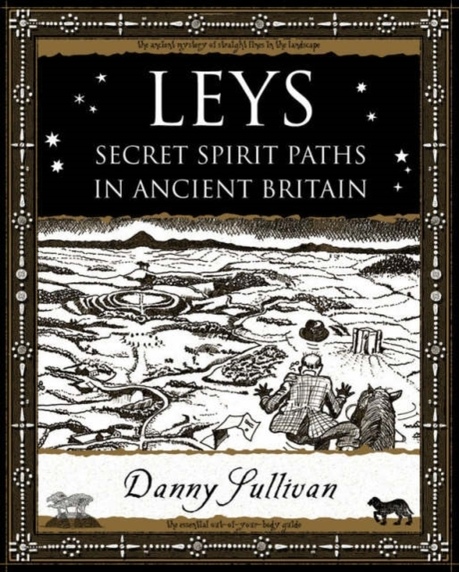 Leyssecret Spirit Paths In Ancient Britain