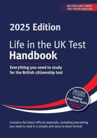 Life In The Uk Test Handbook 2025Everything You Need To Stu