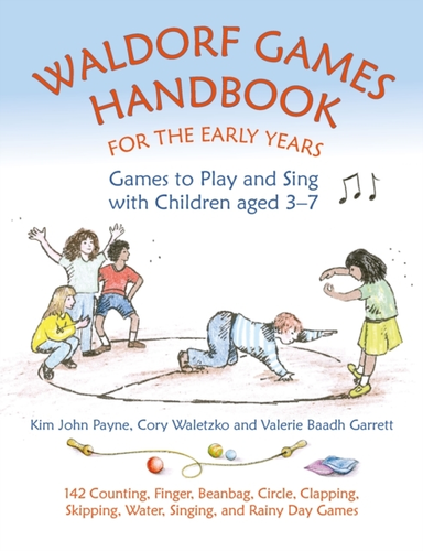 Waldorf Games Handbook For The Early Years  Games To Play &