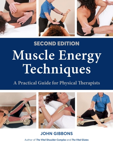 Muscle Energy Techniquesa Practical Guide For Physical Thera