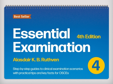 Essential Examination Fourth Editionstep-By-Step Guides To