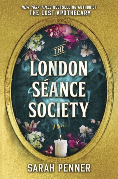 The London Seance Societythe New York Times Bestseller