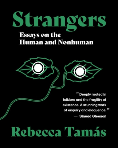 Strangersessays On The Human and Nonhuman