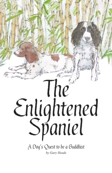 The Enlightened Spaniela Dog'S Quest To Be A Buddhist