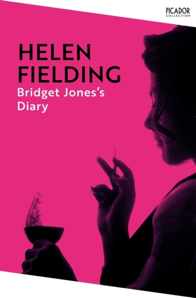 Bridget Jones'S Diarythe Hilarious and Addictive Smash-Hit F