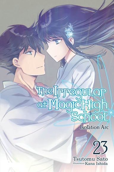 The Irregular At Magic High School Vol. 23 (Light Novel)