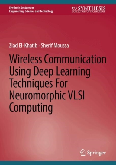 Wireless Communication Using Deep Learning Techniques For Ne