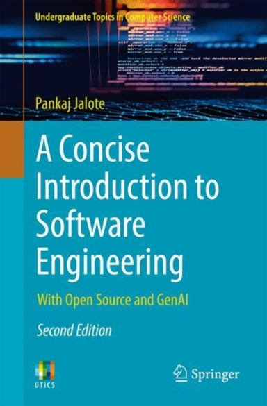 A Concise Introduction To Software Engineeringwith Open Sour