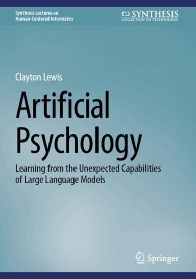 Artificial Psychologylearning From The Unexpected Capabiliti
