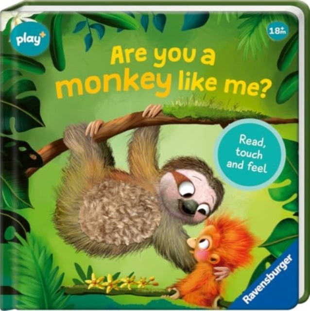Ravensburger Play+ Infant & Toddler - Are You A Monkey Like
