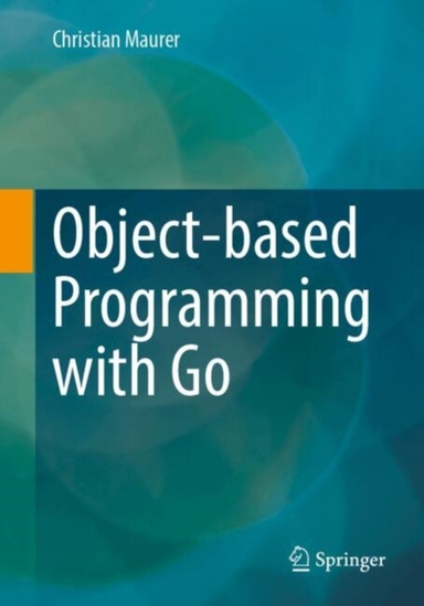 Object-Based Programming With Go