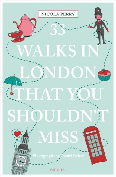 33 Walks In London That You Shouldn'T Miss
