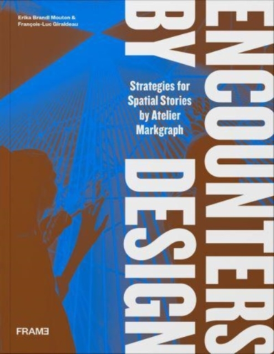 Encounters By Designstrategies For Spatial Stories