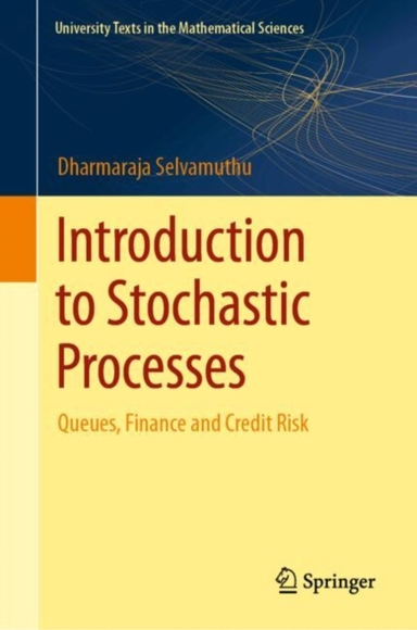 Introduction To Stochastic Processesqueues Finance and Cred