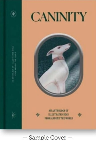 Good Dogscanine Companions In Art and Illustration