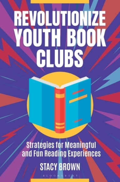 Revolutionize Youth Book Clubsstrategies For Meaningful and