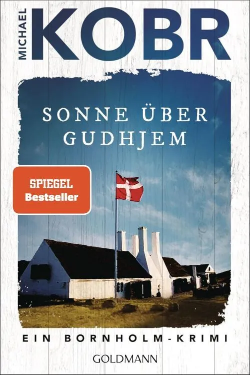 Sonne über Gudhjem: Ein Bornholm Krimi