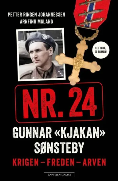 Nr. 24 : Gunnar "Kjakan" Sønsteby : krigen - freden - arven