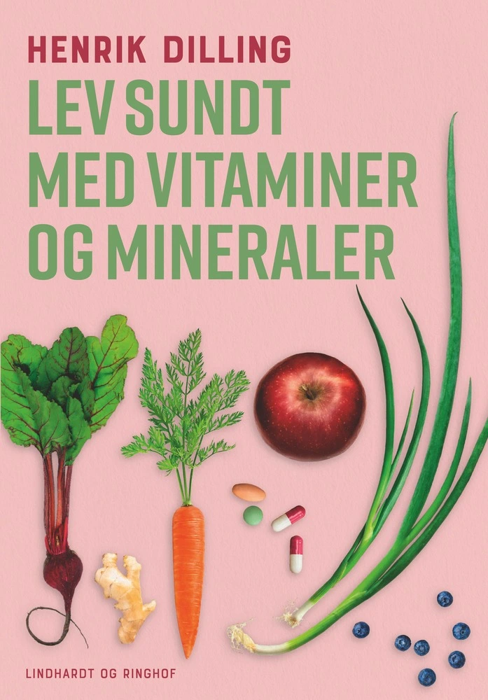 Billede af Lev sundt - med vitaminer og mineraler