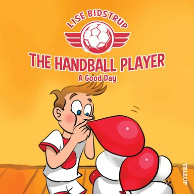 The Handball Player #3: A Good Day