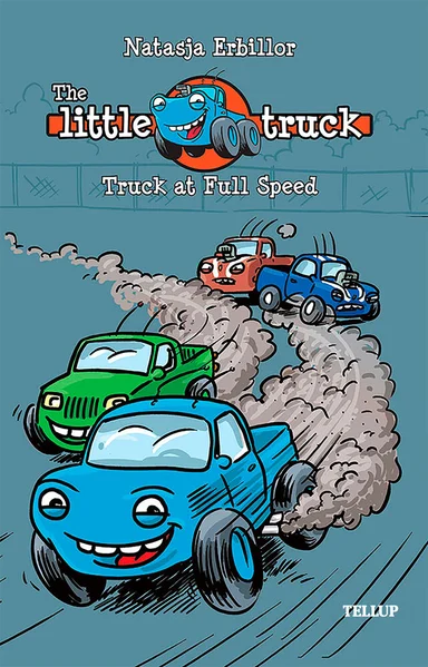 The Little Truck #1: Truck at Full Speed