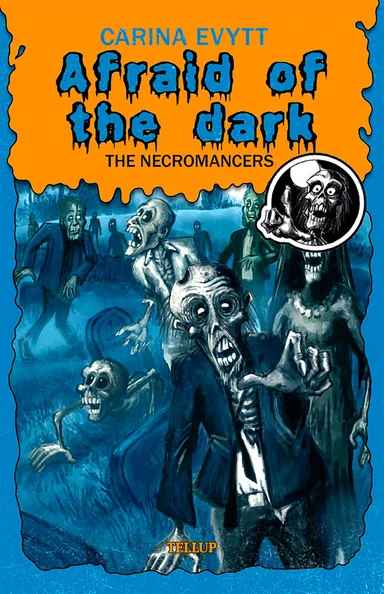 Afraid of the Dark #3: The Necromancers