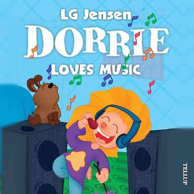 Dorrie Loves Everything #3: Dorrie Loves Music