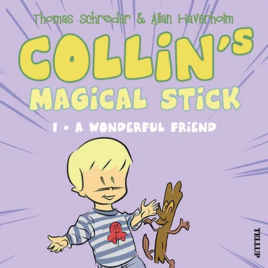 Collin’s Magical Stick #1