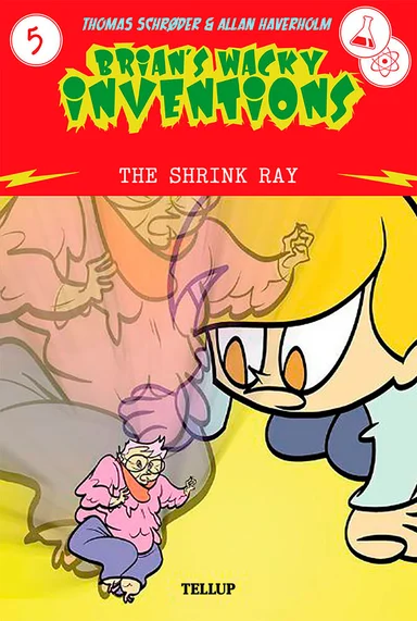 Brian’s Wacky Inventions #5