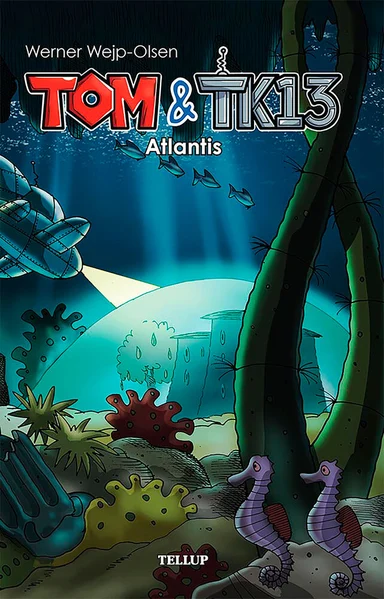 Tom & TK13 #2: Atlantis