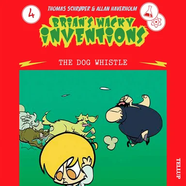 Brian’s Wacky Inventions #4
