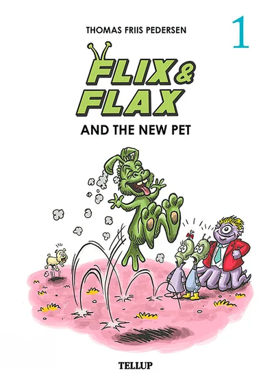 Flix & Flax #1: Flix & Flax and the New Pet